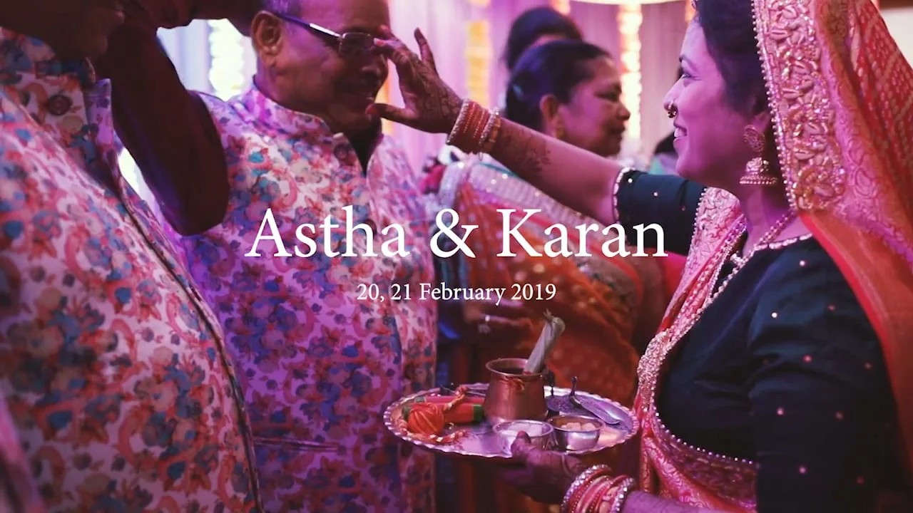 Astha & Karan wedding film